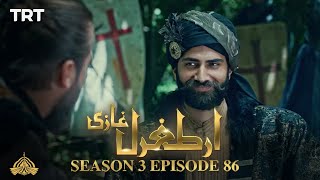 Ertugrul Ghazi Urdu  Episode 86  Season 3 [upl. by Eillac486]