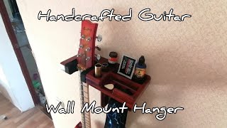 Wooden handcrafted guitar hanger [upl. by Nywrad]