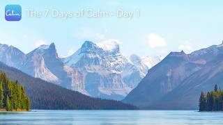 Meditation  The 7 Days of Calm  Day 1 [upl. by Aland]