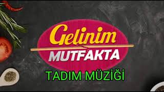 Gelinim Mutfakta  TADIM MÜZİĞİ  İlk Bu Kanalda [upl. by Eudocia481]