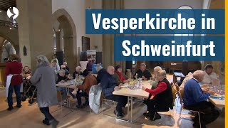 Aktion für soziale Gerechtigkeit und gegenseitige Wertschätzung  Vesperkirche in Schweinfurt [upl. by Salman]