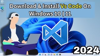 How to Download amp install Visual Studio Code on Window 10  11  Vs code installation [upl. by Aneekal579]