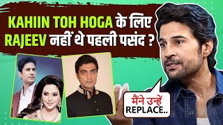 Rajeev Khandelwal FIRST TIME Breaks Silence On Replacing Alyy Khan In Kahiin to Hoga [upl. by Ssidnac]