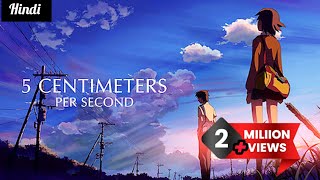 5 centimeters per second full movie  Explained in Hindi  2 millionviews [upl. by Amend766]