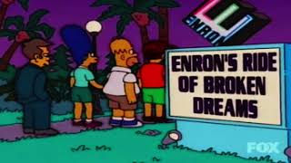 ENRON  A viagem de sonhos quebrados da Enron Enrons Ride of Broken Dreams The Simpsons [upl. by Burkle]