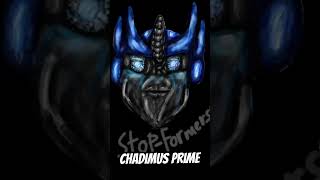 Chadimus prime [upl. by Ainot]