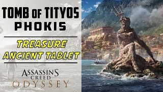 Tomb of Tityos Phokis  Treasure amp Ancient Tablet Location  ASSASSIN’S CREED ODYSSEY [upl. by Lrig]