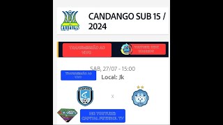 CAMPEONATO CANDANGO SUB 15  3ª RODADA  CAPITAL SAF xAA LUZIÂNIA [upl. by Tedra48]