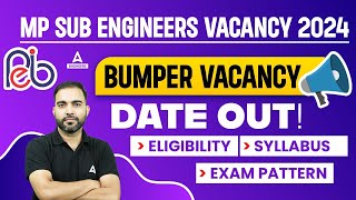 MP Sub Engineer Vacancy 2024  MP Sub Engineer Syllabus Eligibility amp Exam Pattern  Full Details [upl. by Sivrat]