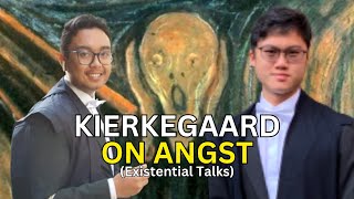 Existentialism The Concept of Angst  Existential Talks Podcast 2 [upl. by Ataner]