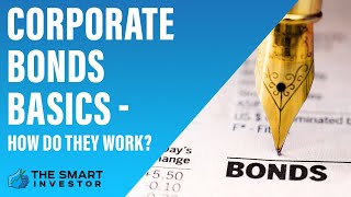 Understand Corporate Bonds Full Guide  How Do They Work Features Pros amp Cons amp Alternatives [upl. by Anewor434]