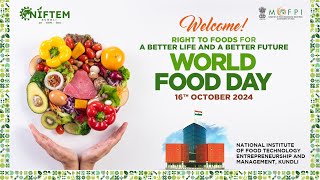 World Food Day 2024 Live from NIFTEM Kundli  Innovating for a Sustainable Future [upl. by Notlrahc]