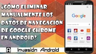 Como eliminar manualmente los datos de navegacion de Google Chrome en Android [upl. by Prissy]