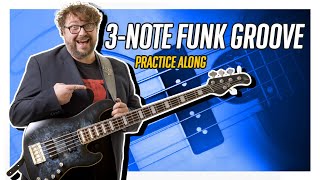 Funk Groove Practice Along with THREE notes  Electric Bass Lesson  Lets Practice [upl. by Ardine]