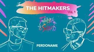 Perdoname  Fainal amp Shako The Hitmakers Vol1 [upl. by Ailem715]