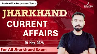 19 May 2024 Jharkhand Current Affairs By Ritesh Sir  Current Affairs for JPSC JSSC Exam [upl. by Hgeilhsa]