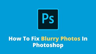 How To Fix Blurry Photos In Photoshop Shorts [upl. by Chemar]