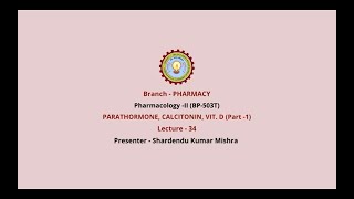 PharmacologyII  Parathormone Calcitonin Vit D Part1  AKTU Digital Education [upl. by Rett961]