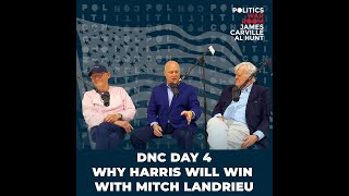 269 Why Harris Will Win with Mitch Landrieu  Politics War Room with James Carville amp Al Hunt [upl. by Adal]