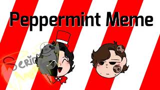 Peppermint Meme  ftMy Mandela Candy AU [upl. by Goldshell]