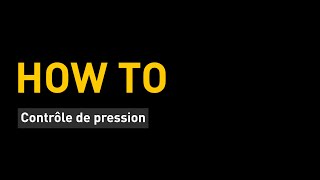 HOW TO  Contrôle de pression [upl. by Airla]