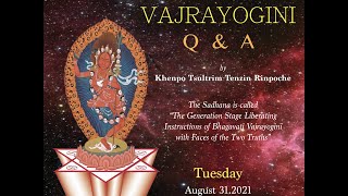 VAJRAYOGINI Teaching Part 3 English with Q amp A  by Khenpo Tsultrim Tenzin Rinpoche 31082021 [upl. by Benyamin]