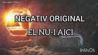 NegativVersuri EL NUI AICI Video official ❗Aboneazate❗ [upl. by Neira]