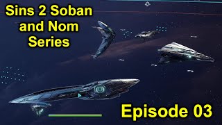 Rebuilding the Fleet and ploting revenge  Sins 2 Soban and Nom Role Play  Episode 3 [upl. by Laet]