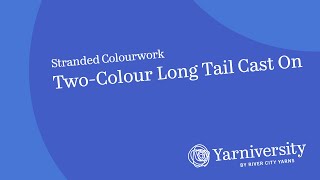 How To 2 Colour Long Tail Cast On [upl. by Dolli532]