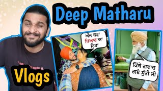 Deep Matharu Vlogs🤣  Rimple Rimps [upl. by Ollehto664]