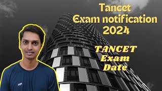 TANCET 2024 Notification [upl. by Hamo]