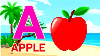 A for apple  अ से अनार  abcd  phonics song  a for apple b for ball c for cat  abcd song  abcde [upl. by Atiuqihc]