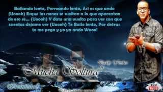 Mucha Soltura Con Letra  Jowell amp Randy Ft Daddy Yankee Doxis Edition [upl. by Rudiger399]