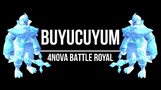 4Nova Buyucuyum  Battle Royal PVP Montage [upl. by Elleivap]