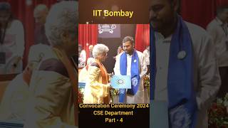 IIT Bombay Convocation Ceremony CSE Department 2024 Part 4 convocation2024 iitbombay cse jee [upl. by Kurr296]