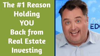 Fear  The Main Reason You Havent Started Real Estate Investing Yet [upl. by Anirbas]