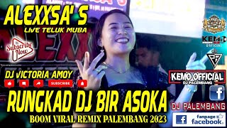 RUNGKAD FULL BASS 2023  DJ VIRAL BIR ASOKA  VICTORIA AMOY GASSPOLL TELUK MUBA [upl. by Agamemnon]