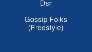 Gossip Folks Freestyle [upl. by Ainomar]