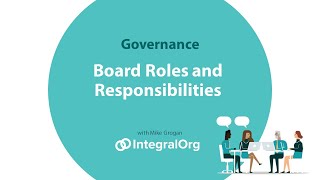 Nonprofit Governance Board Roles and Responsibilities [upl. by Aggy]