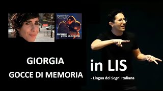 Giorgia quotGocce di memoriaquot Versione di Daniele in LIS [upl. by Baniez]