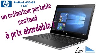 HP ProBook 450 G5 15quot  un ordinateur costaud à prix abordable [upl. by Redna]