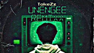 TokeZz  Unengee remix Nuluu [upl. by Rumery]