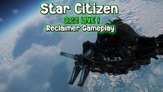 starcitizen  Lets play  Reclaimer 322 LIVE  failed à la fin [upl. by Roderic]