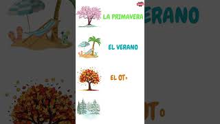 Seasons of the Year in Spanish  las estaciones del año  Spanish Vocabulary [upl. by Enoek]