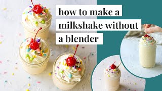 How to Make a Milkshake Without a Blender [upl. by Feeney]