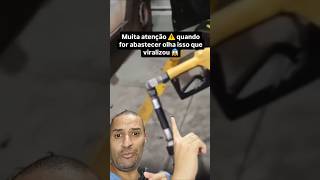 ⚠️ Muita atenção ⚠️ quando for abastecer olha só isso que viralizou 😱 viral shorts [upl. by Wasson]