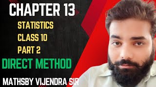 chapter 13mean direct method  class 10 maths by Vijendra sir  mean by direct method  part 2 [upl. by Aneetsirhc]