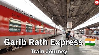 Best Affordable AC TrainGarib Rath Express Train Journey New LHB COACHES 12611 GARIB RATH EXPRESS [upl. by Smaoht]