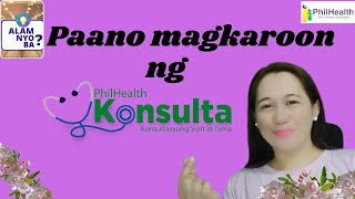 Paano Magkaroon ng PhilHealth Konsulta Package PhilHealth Benefits [upl. by Etiam75]