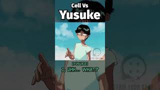 Cell Vs Yusuke [upl. by Evelinn601]